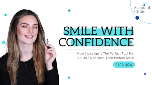 Smile With Confidence: How Invisalign Is The Perfect Tool For Adults To Achieve Their Perfect Smile