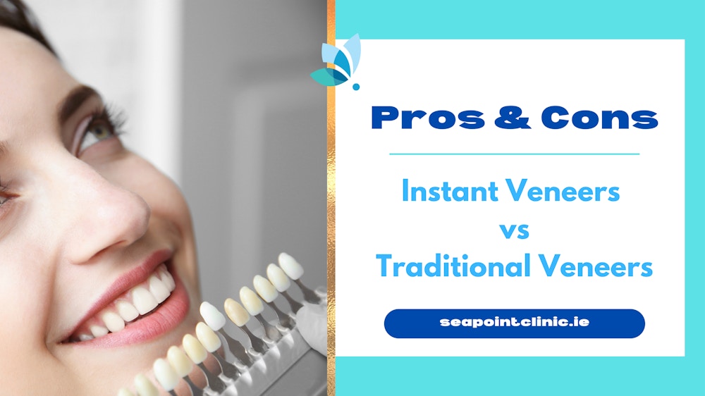 Pros & Cons for Instant Veneers versus Traditional Veneers